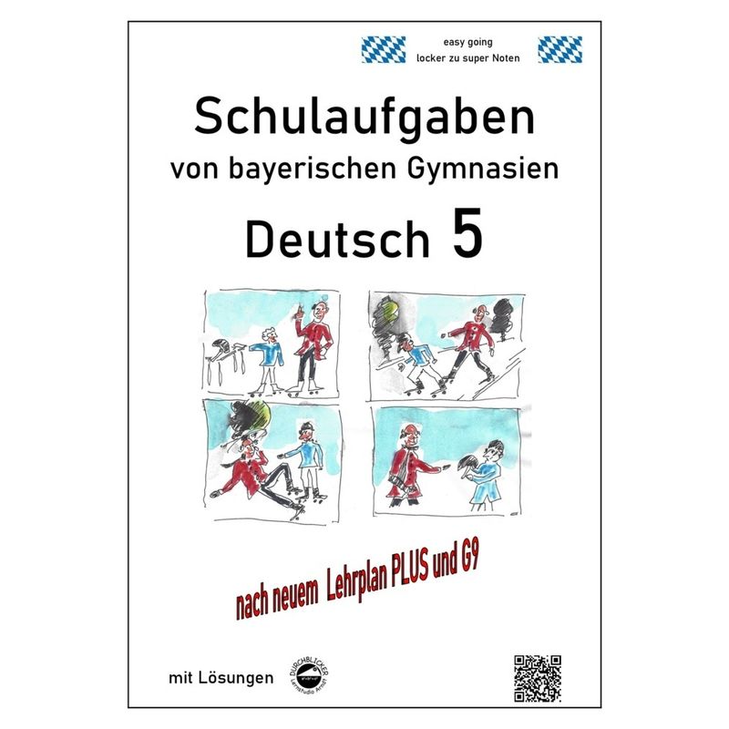 Deutsch 5, Schulaufgaben von bayerischen Gymnasien mit Lösungen nach LehrplanPLUS und G9 von Durchblicker Verlag