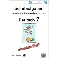 Deutsch 7 , Schulaufgaben von bayerischen Gymnasien (G9) mit Lösungen von Durchblicker Verlag
