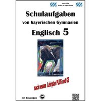 Englisch 5 (Green Line 1) Schulaufgaben von bayerischen Gymnasien mit Lösungen nach LehrpalnPlus/G9 von Durchblicker Verlag