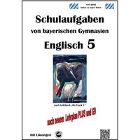 Englisch 5 (On Track 1) Schulaufgaben von bayerischen Gymnasien mit Lösungen nach LehrplanPlus / G9 von Durchblicker Verlag