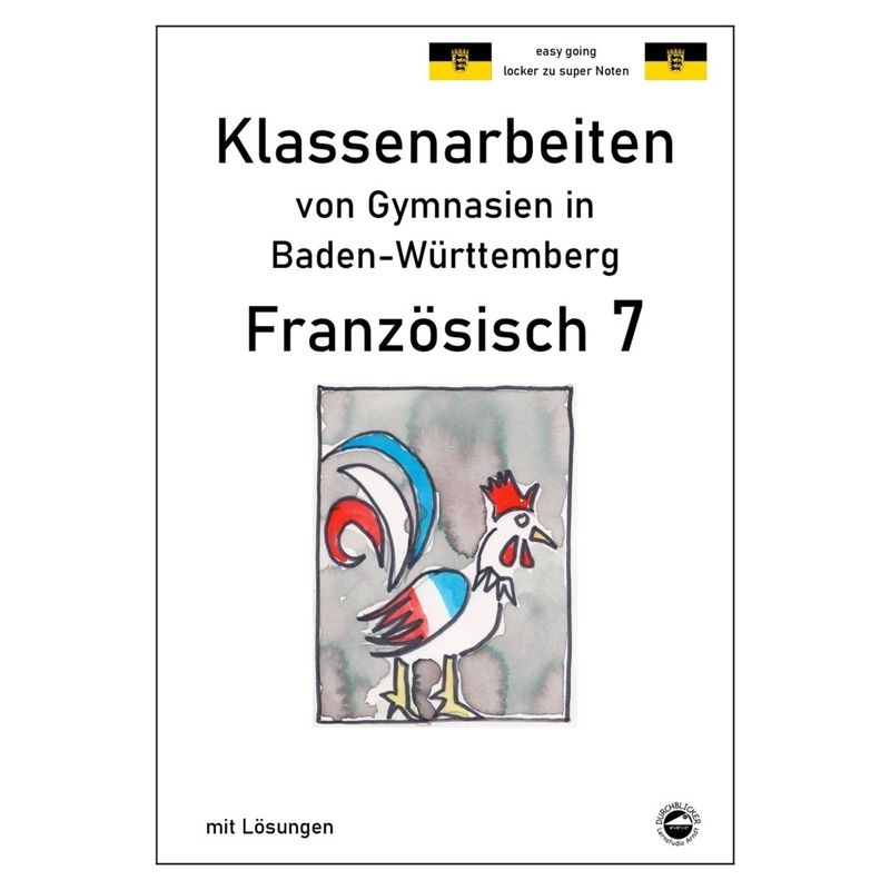 Klassenarbeiten von Gymnasien / Französisch 7 (nach Découvertes 2) Klassenarbeiten von Gymnasien in Baden-Württemberg von Durchblicker Verlag