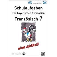 Französisch 7 (nach Découvertes 2) Schulaufgaben von bayerischen Gymnasien mit Lösungen G9 / LehrplanPLUS von Durchblicker Verlag