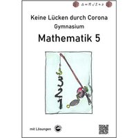 Keine Lücken durch Corona - Mathematik 5 von Durchblicker Verlag