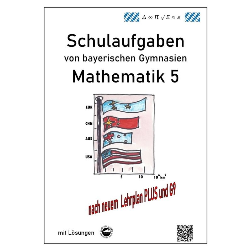 Mathematik 5 Schulaufgaben von bayerischen Gymnasien mit Lösungen nach LPlus/G9 von Durchblicker Verlag