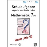 Arndt, C: Mathematik 7 II/III - Schulaufgaben bayerischer Re von Durchblicker Verlag