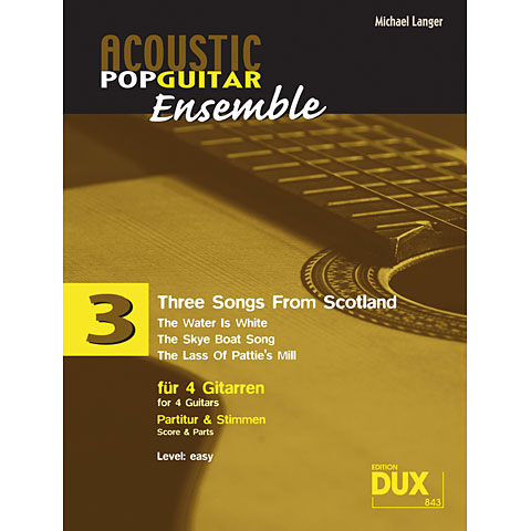 Dux Acoustic Pop Guitar Ensemble 3 - Three Songs From Scotland Dux Acoustic Pop Guitar Ensemble 3 - Three Songs From Scotland von Dux