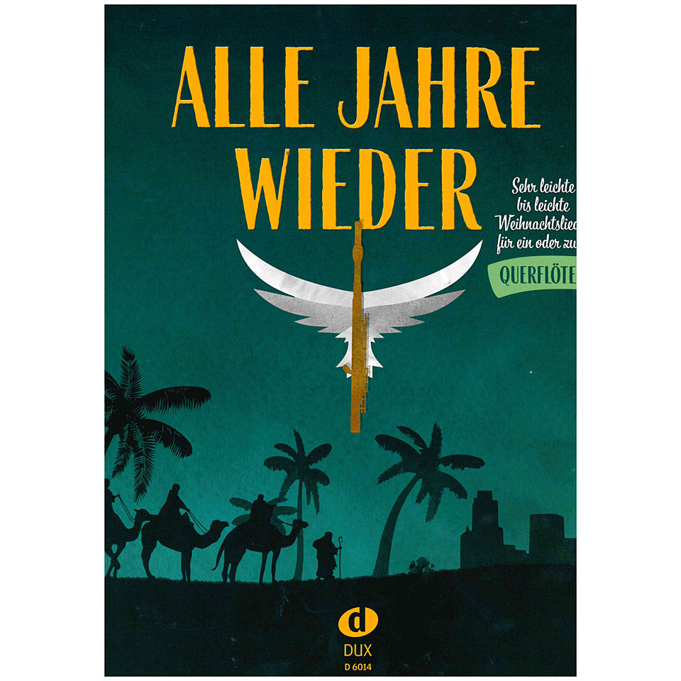 Dux Alle Jahre wieder - Querflöte Songbook von Dux