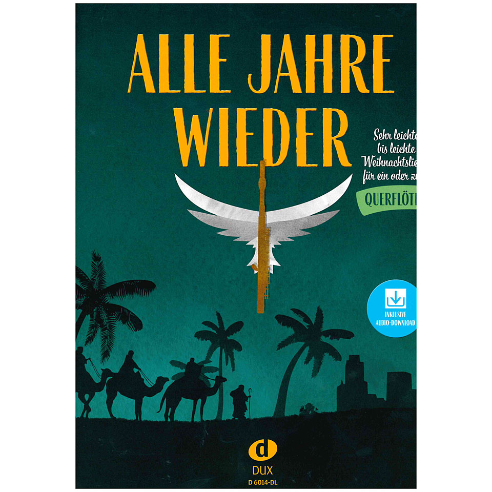 Dux Alle Jahre wieder - Querflöte mit Audio-Download Songbook von Dux