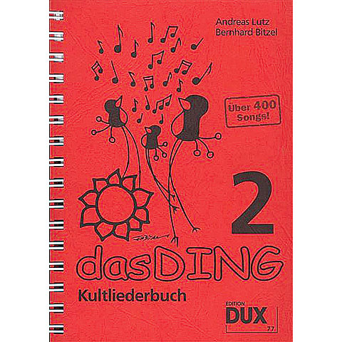 Dux Das Ding 2 - Kultliederbuch Songbook Dux Das Ding 2 - Kultliederbuch Songbook von Dux