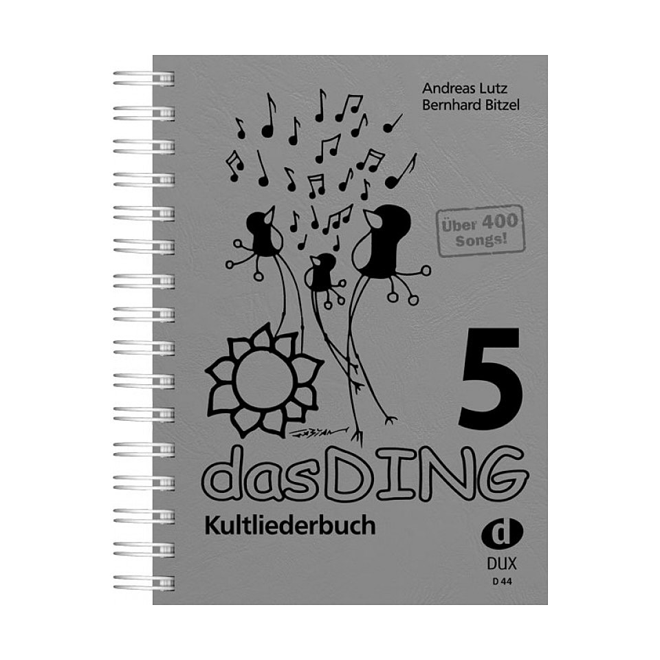 Dux Das Ding 5 - Kultliederbuch Songbook Dux Das Ding 5 - Kultliederbuch Songbook von Dux