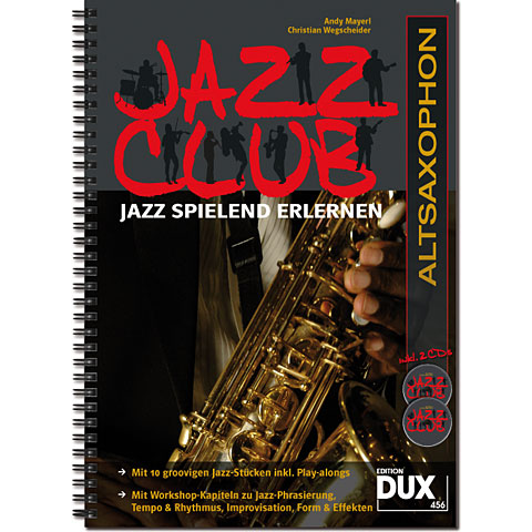 Dux Jazz Club Altsaxophon Lehrbuch Dux Jazz Club Altsaxophon Lehrbuch von Dux