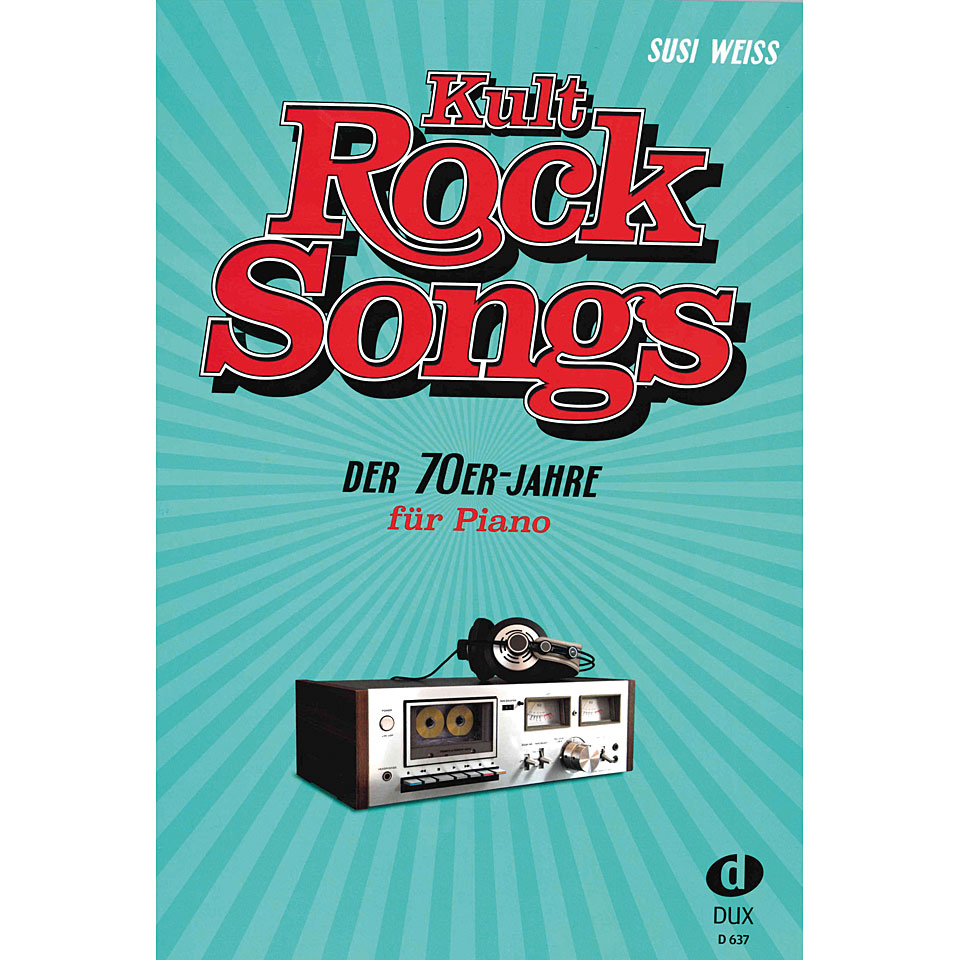 Dux Kult-Rocksongs der 70er-Jahre Notenbuch Dux Kult-Rocksongs der 70er-Jahre Notenbuch von Dux