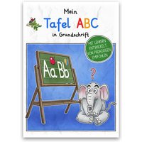 Mein Tafel-ABC in Grundschrift von E & Z Verlag GmbH