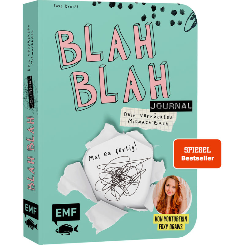 Blah Blah Journal - Dein verrücktes Mitmach-Buch - Mal es fertig! Von YouTuberin Foxy Draws von EDITION,MICHAEL FISCHER