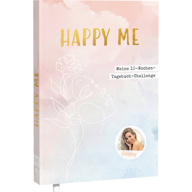 Happy me - Meine 10-Wochen-Tagebuch-Challenge mit Social-Media-Star Cali Kessy von EDITION,MICHAEL FISCHER