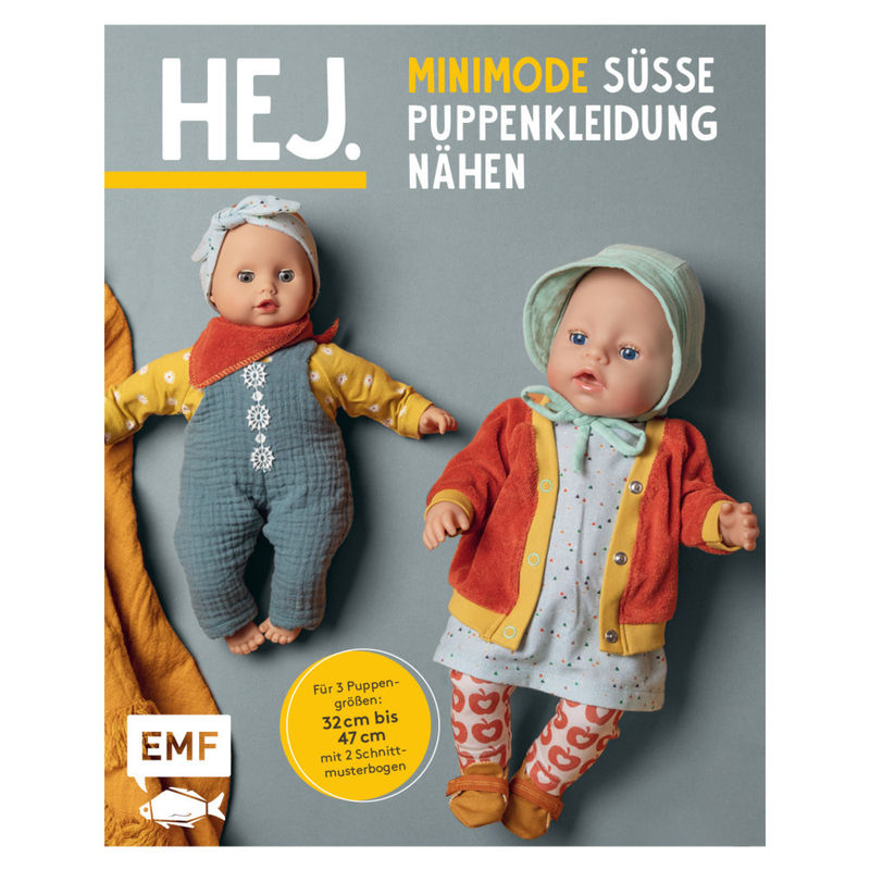 Hej. Minimode - Süße Puppenkleidung nähen von EDITION,MICHAEL FISCHER