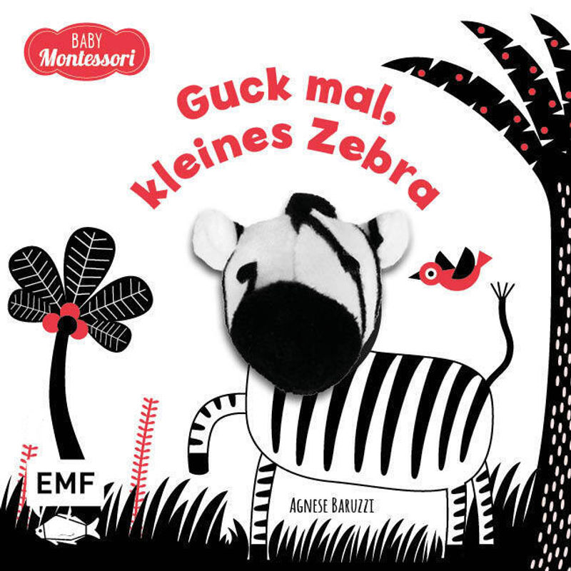 Kontrastbuch für Babys: Guck mal, kleines Zebra von EDITION,MICHAEL FISCHER