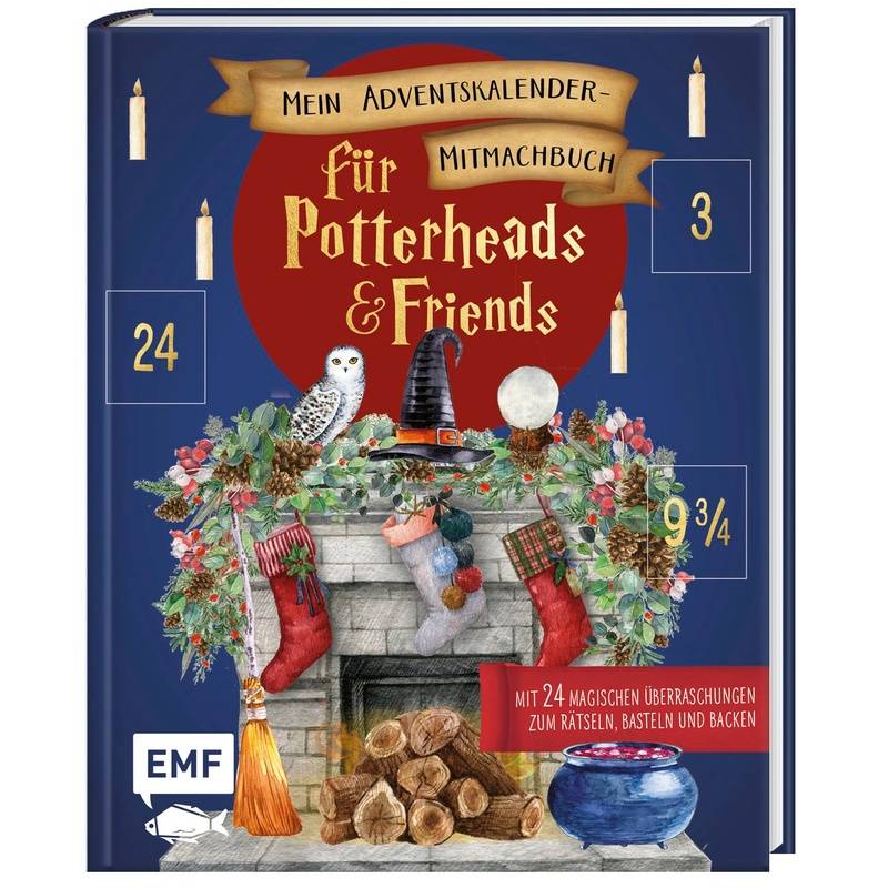 Mein Adventskalender-Mitmachbuch für Potterheads and Friends von EDITION,MICHAEL FISCHER