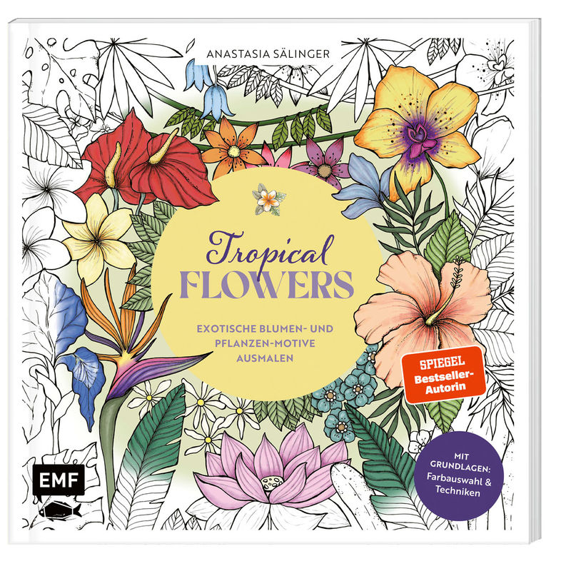 Tropical Flowers - Exotische Blumen- und Pflanzen-Motive ausmalen von EDITION,MICHAEL FISCHER