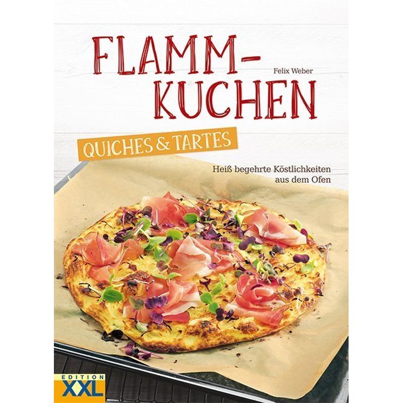 Flammkuchen, Quiches & Tartes von EDITION XXL