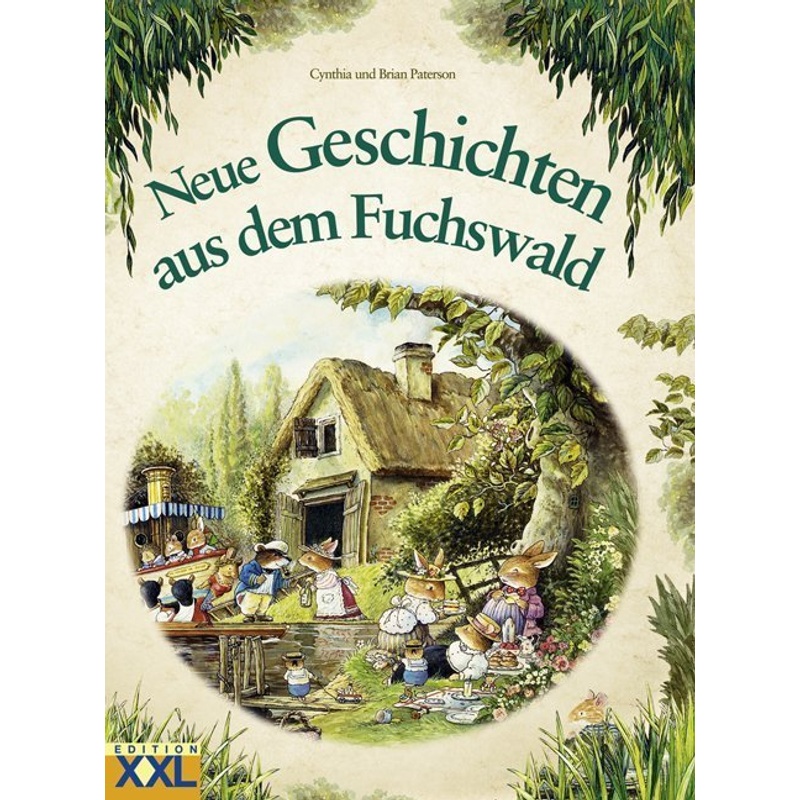 Neue Geschichten aus dem Fuchswald von EDITION XXL