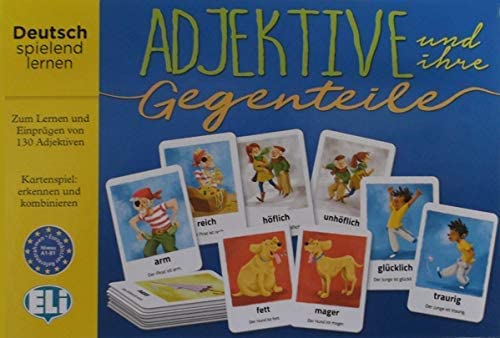 Adjektive und ihre Gegenteile von ELI s.r.l.