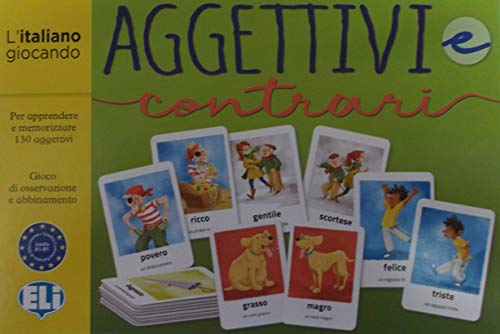 Aggettivi e contrari Aggettivi e contrari von ELI s.r.l.
