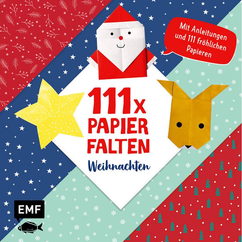 111 x Papierfalten - Weihnachten von EDITION,MICHAEL FISCHER
