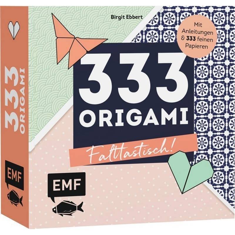 333 Origami - Falttastisch! von EDITION,MICHAEL FISCHER