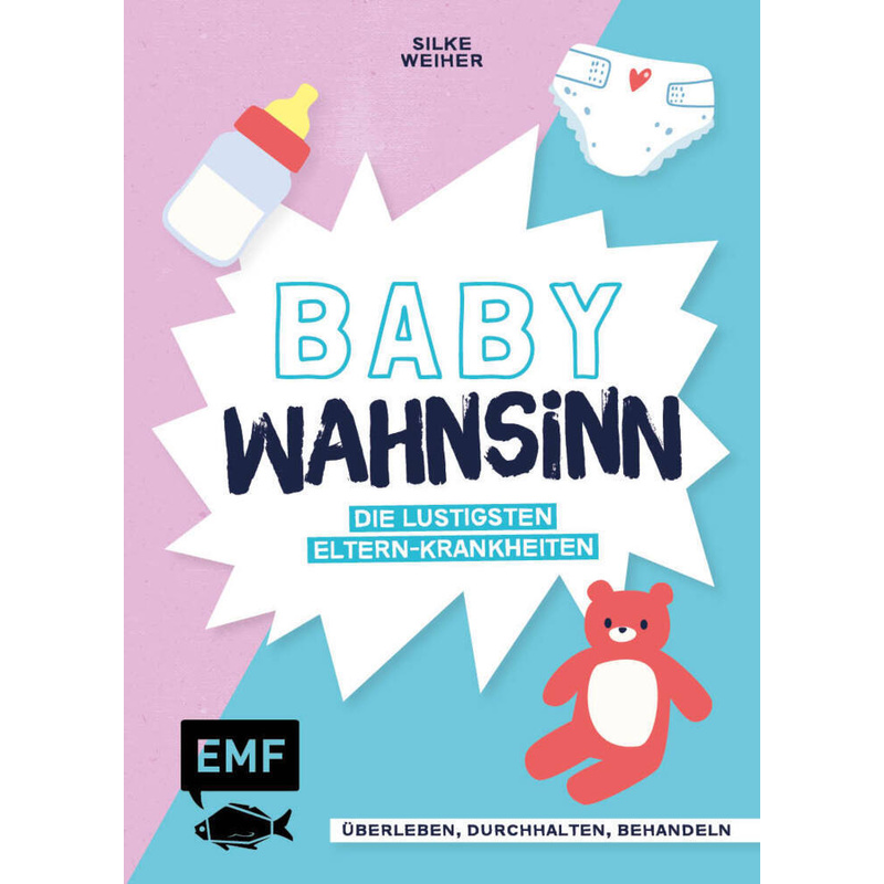 Baby-Wahnsinn! von EDITION,MICHAEL FISCHER