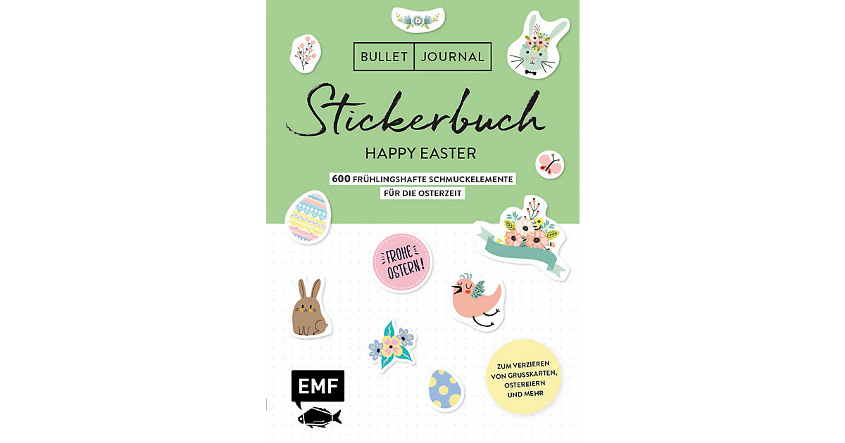 Buch - Bullet Journal - Stickerbuch Happy Easter: 900 frühlingshafte Schmuckelemente die Osterzeit  Kinder von EMF Edition Michael Fischer