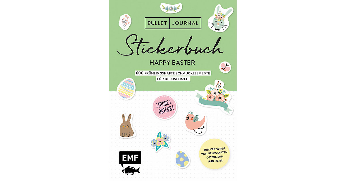 Buch - Bullet Journal - Stickerbuch Happy Easter: 900 frühlingshafte Schmuckelemente die Osterzeit Kinder Buch - Bullet Journal - Stickerbuch Happy Easter: 900 frühlingshafte Schmuckelemente die Osterzeit Kinder von EMF Edition Michael Fischer