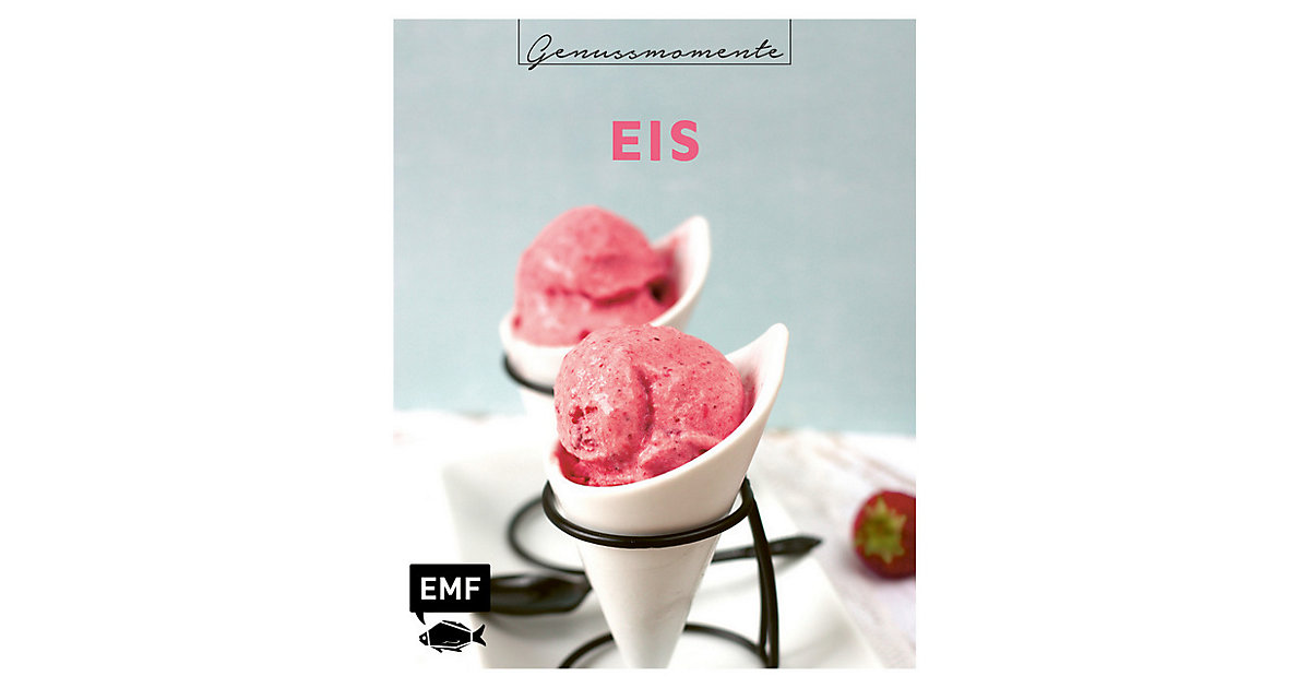 Buch - Genussmomente: Eis Buch - Genussmomente: Eis von EMF Edition Michael Fischer