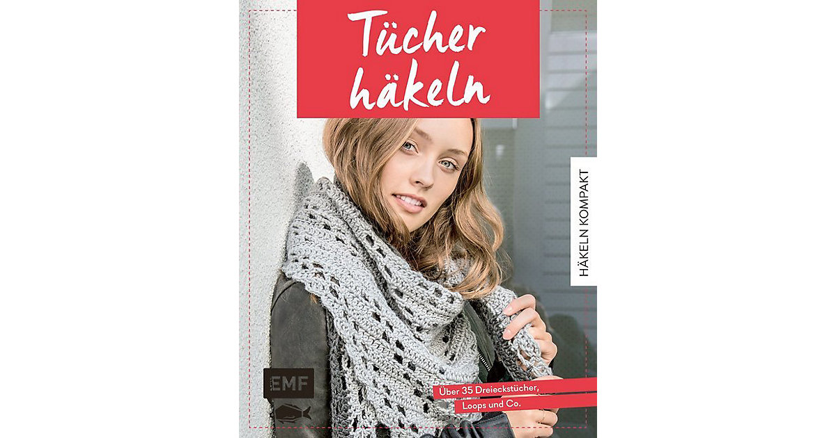 Buch - Häkeln kompakt - Tücher häkeln Buch - Häkeln kompakt - Tücher häkeln von EMF Edition Michael Fischer
