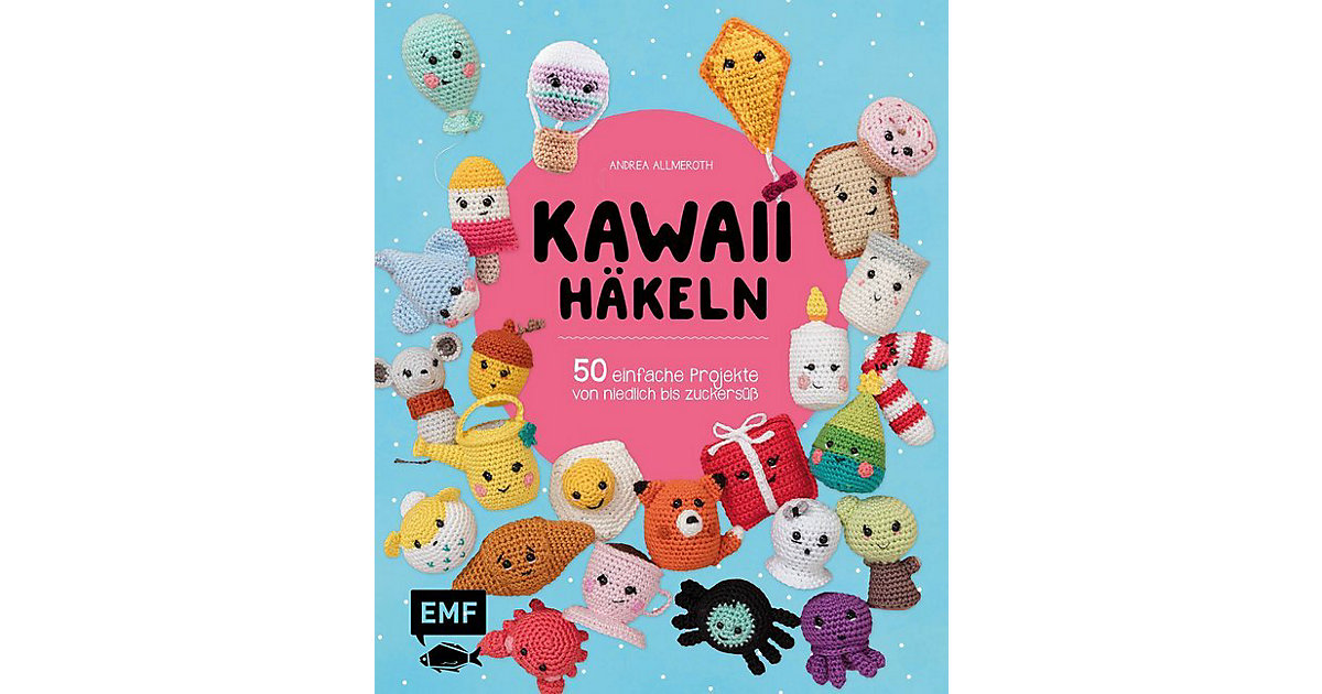 Buch - Kawaii häkeln Buch - Kawaii häkeln von EMF Edition Michael Fischer