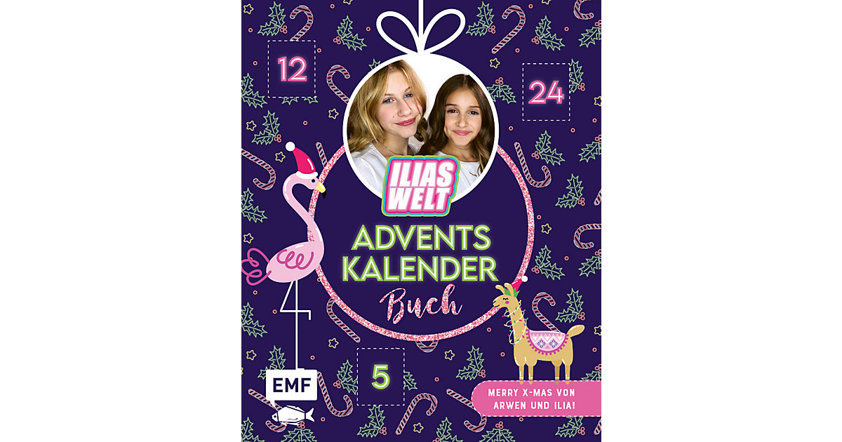 Buch - Mein Ilias Welt Adventskalender-Buch - Merry X-Mas von Arwen und Ilia Buch - Mein Ilias Welt Adventskalender-Buch - Merry X-Mas von Arwen und Ilia von EMF Edition Michael Fischer