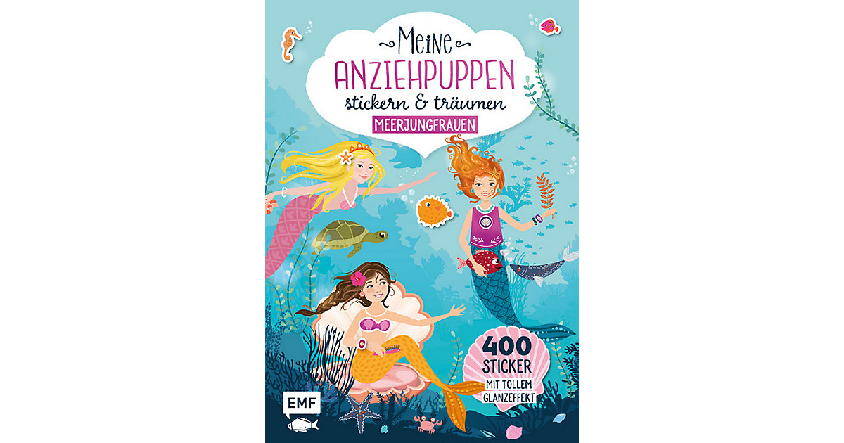 Buch - Meine Anziehpuppen - stickern & träumen: Meerjungfrauen von EMF Edition Michael Fischer