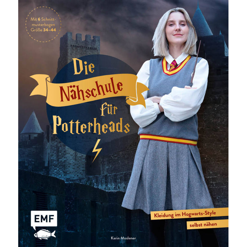 Die Nähschule für Potterheads von EDITION,MICHAEL FISCHER