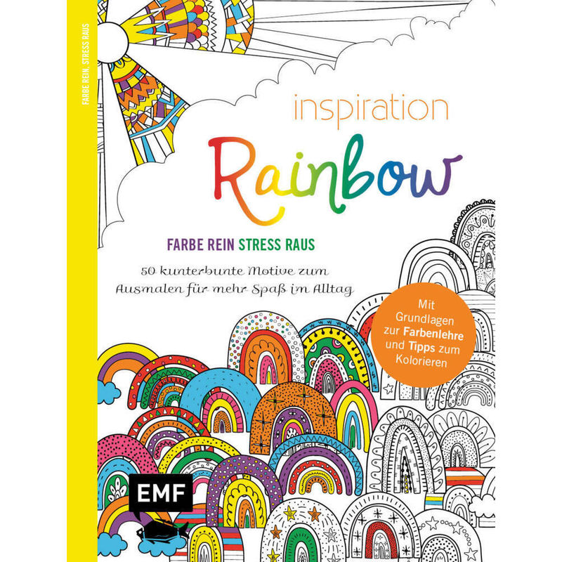 Inspiration Rainbow - 50 kunterbunte Motive zum Ausmalen für mehr Spaß im Alltag von EDITION,MICHAEL FISCHER