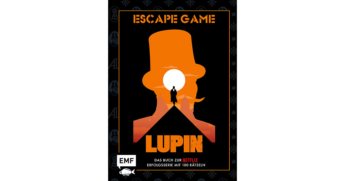 Lupin: Escape Game - Das offizielle Buch zur Netflix-Erfolgsserie! von EMF Edition Michael Fischer