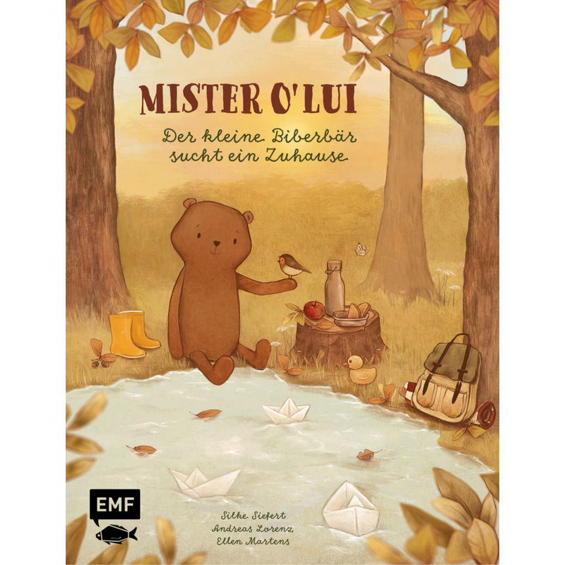 Mister O' Lui - Der kleine Biberbär sucht ein Zuhause von EDITION,MICHAEL FISCHER
