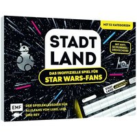 Stadt, Land, das inoffizielle Spiel für Star Wars-Fans - Der Spieleklassiker für alle Fans von Luke, Leia und Rey von EMF Edition Michael Fischer