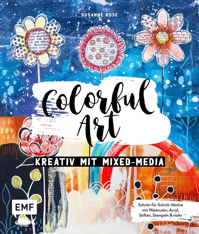 EMF Kreativbuch Colorful Art - Kreativ mit Mixed-Media von EMF