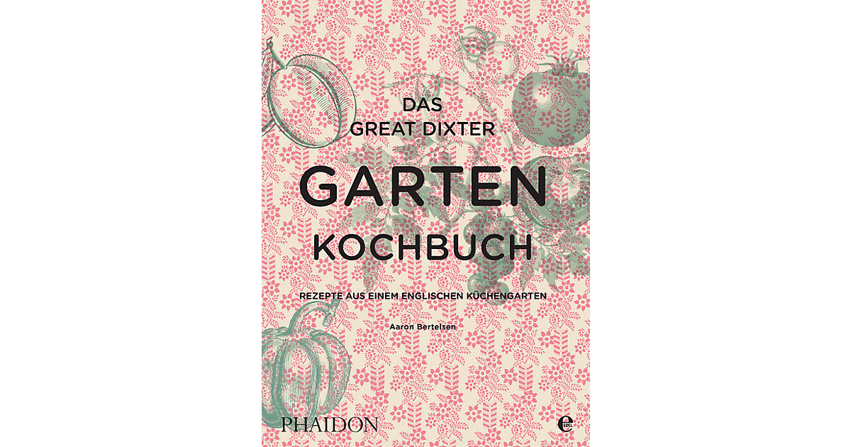 Buch - Das Great Dixter Gartenkochbuch Buch - Das Great Dixter Gartenkochbuch von Edel