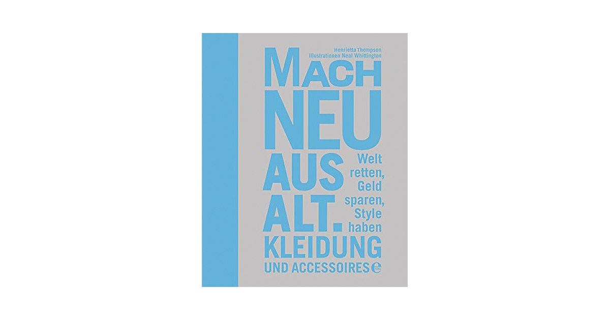 Buch - Mach neu aus alt Buch - Mach neu aus alt von Edel