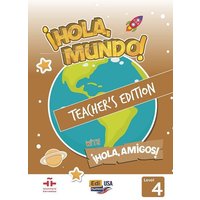 Hola Mundo 4 - Teacher Print Edition Plus 5 Years Online Premium Access (All Digital Included) + Hola Amigos 5 Years von Editorial Edinumen S.L.