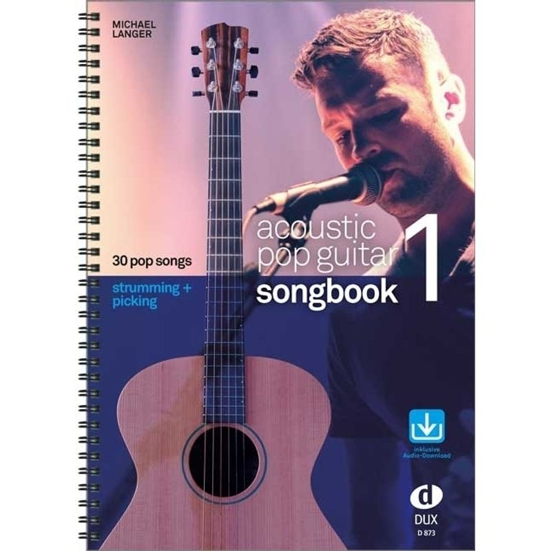 Acoustic Pop Guitar Songbook, m. Audio-CD.Vol.1 von Edition DUX