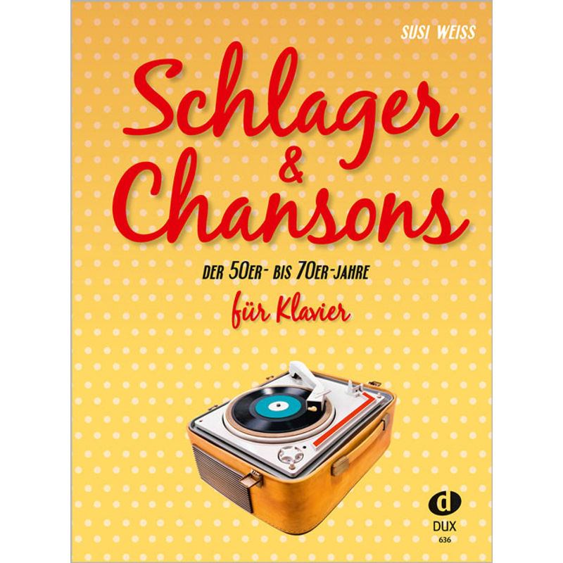 Schlager & Chansons der 50er- bis 70er-Jahre von Edition DUX
