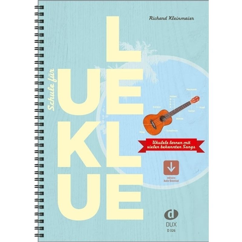 Schule für Ukulele, m. MP3-CD von Edition DUX