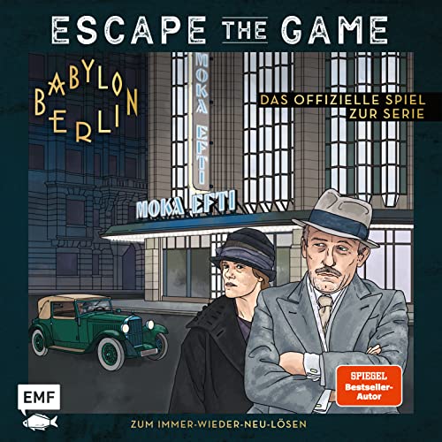 Escape The Game: Babylon Berlin – Das offizielle Spiel zur Serie! Ermittelt im Moka Efti! (Fall 1) von EMF